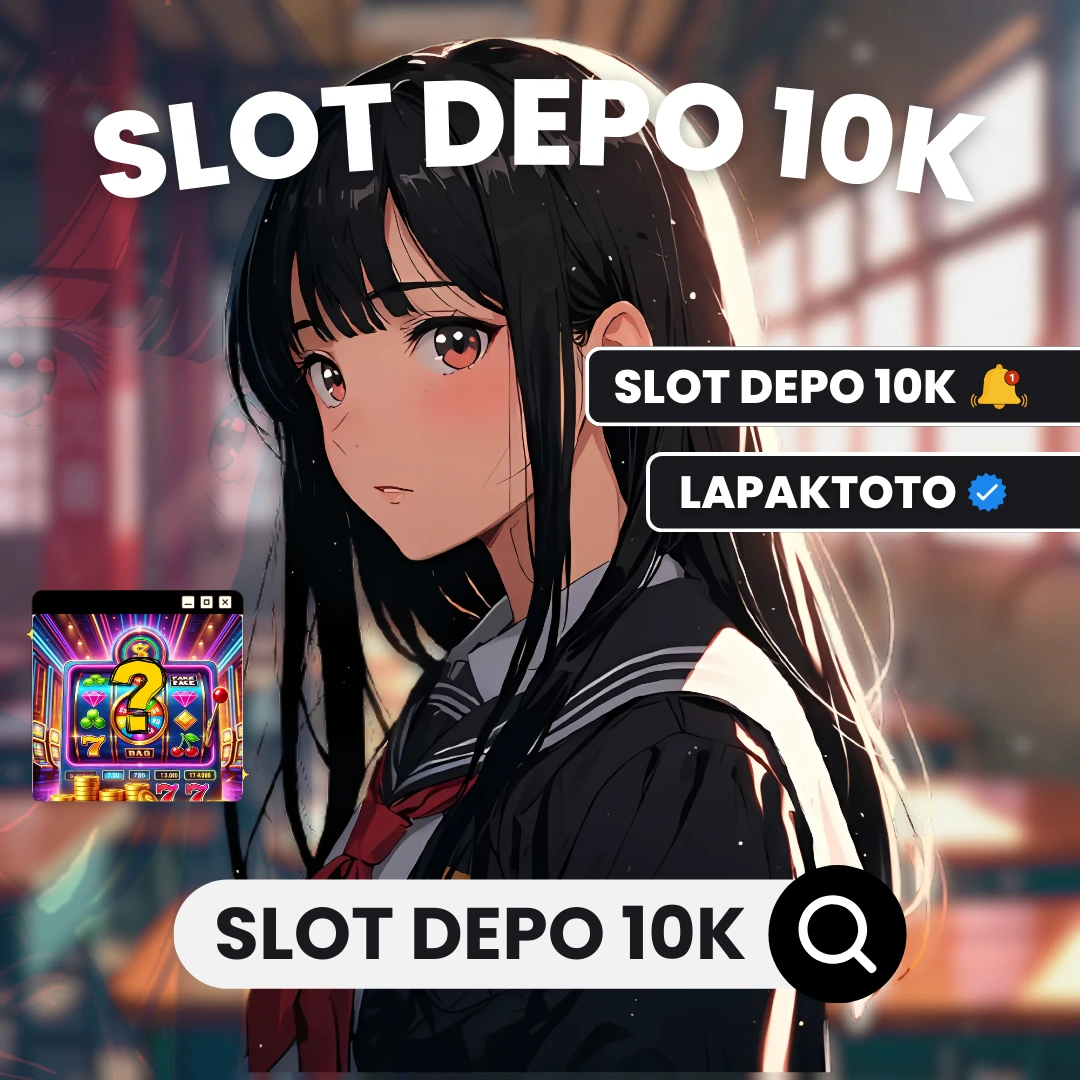 Lapaktoto: Situs Slot Depo 10K Hari Ini Slot777 Resmi Terpercaya Viral 2024